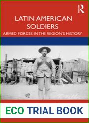 Latin American Soldiers Armed Forces in the Region|s History