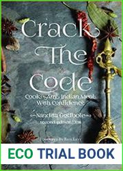 Crack the Code Cook Any Indian Meal With Confidence