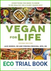 Vegan for Life Everything You Need to Know to Be Healthy on a Plant-based Diet