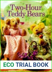 Two-Hour Teddy Bears