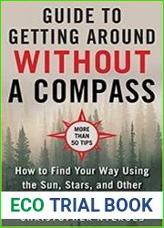 The Ultimate Guide to Navigating without a Compass