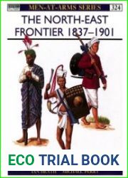 Osprey Men-at-Arms 324 - The North-East Frontier 1837-1901