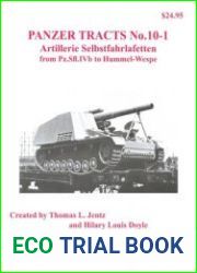 Artillerie Selbstfahrlafetten from Pz.Sfl.IVb to Hummel-Wespe (Panzer Tracts No.10-1)