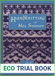 Handknitting With Meg Swansen
