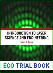 Introduction to Laser Science and Engineering