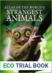 Atlas of the World|s Strangest Animals