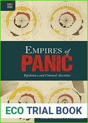 Empires of Panic Epidemics and Colonial Anxieties