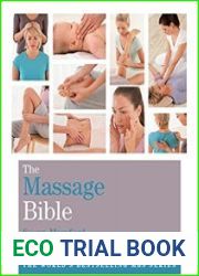 The Massage Bible The Definitive Guide to Massage Therapy