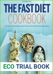 The fast diet cookbook low-calorie fast diet recipes and meal plans for the 52 diet and intermittent fasting