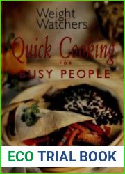 Weight Watchers Quick Cooking for Busy People