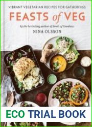 Feasts of Veg Plant-Based Food for Gatherings