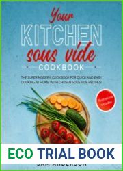 Your Kitchen Sous Vide Cookbook