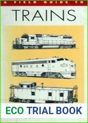 A Field Guide to Trains of North America