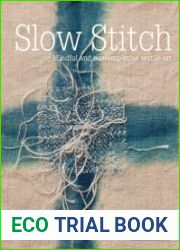 Slow stitch