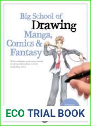 Big School of Drawing Manga, Comics & Fantasy