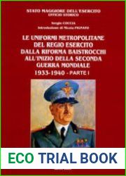 Le Uniformi Metropolitane del Regio Esercito dalla Riforma Baistrocchi AllInizio della Segonda Guerra Mondiale 1933-1940 Parte I