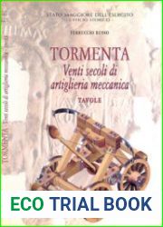 Tormenta Venti Secoli di Artiglieria Meccanica Tavole
