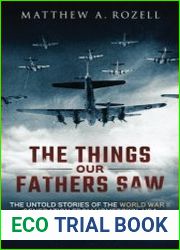The Things Our Fathers Saw - The War In The Air Book One