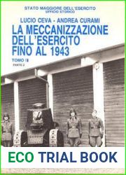 Meccanizzazione Dell’Esercito Fino al 1943 Tomo II Parte 2