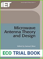 Microwave Antenna Theory And Design, first edition