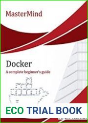 Docker A complete beginner|s guide