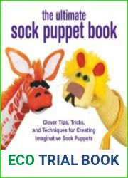 The Ultimate Sock Puppet Book