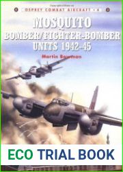 Mosquito Bomber/Fighter-Bomber Units 1942-1945 (Osprey Combat Aircraft 4)