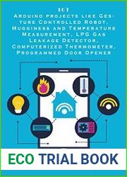 Arduino projects like Gesture Controlled Robot, Mugginess and Temperature Measurement, LPG Gas Leakage Detector, Computerized Thermometer, Programmed Door Opener