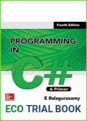Programming In C# A Primer, Fourth Edition