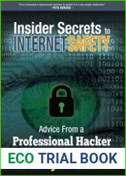 Insider Secrets to Internet Safety Advice From a Professional Hacker