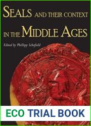Seals and their Context in the Middle Ages
