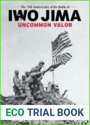 Uncommon Valor The 75th Anniversary of the Battle of Iwo Jima