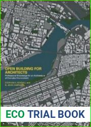 Open Building for Architects Professional Knowledge for an Architecture of Everyday Environment