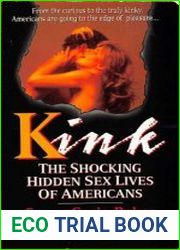 Kink The Shocking Hidden Sex Lives of Americans