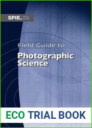 Field Guide to Photographic Science