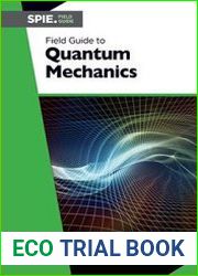 Field Guide to Quantum Mechanics