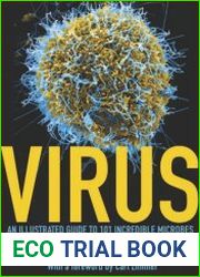 Virus. An Illustrated Guide to 101 Incredible Microbes