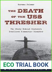 Death of the USS Thresher The Story Behind History|s Deadliest Submarine Disaster