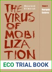 The Virus of Mobilization. Volume II – Bourgeois Gestures. Dance and the Shaping of Modernity 1455–1795