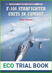 F-104 Starfighter Units in Combat (Osprey Combat Aircraft 101)