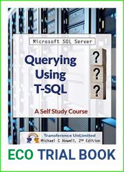 Querying Using T-SQL 2nd Edition