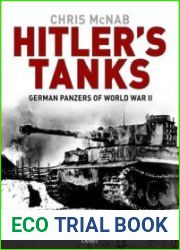 Hitler’s Tanks German Panzers of World War II