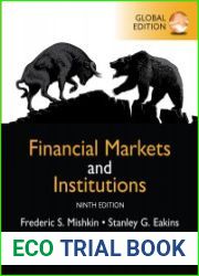 Financial Markets and Institutions, Ninth Edition, Global Edition