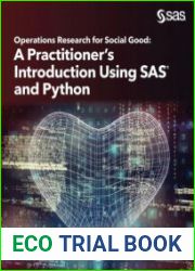 Operations Research for Social Good A Practitioner’s Introduction Using SAS and Python