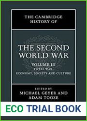 The Cambridge History of the Second World War Volume 3
