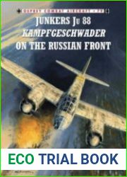 Osprey Combat Aircraft 79 - Junkers Ju 88 Kampfgeschwader on the Russian Front