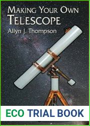 Making Your Own Telescope