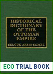 Historical Dictionary of the Ottoman Empire