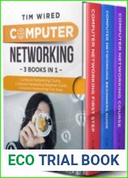Computer Networking Collection Of Three Books For Computer Networking First Steps, Course and Beginners Guide