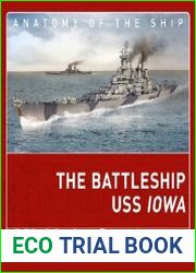 The Battleship USS Iowa